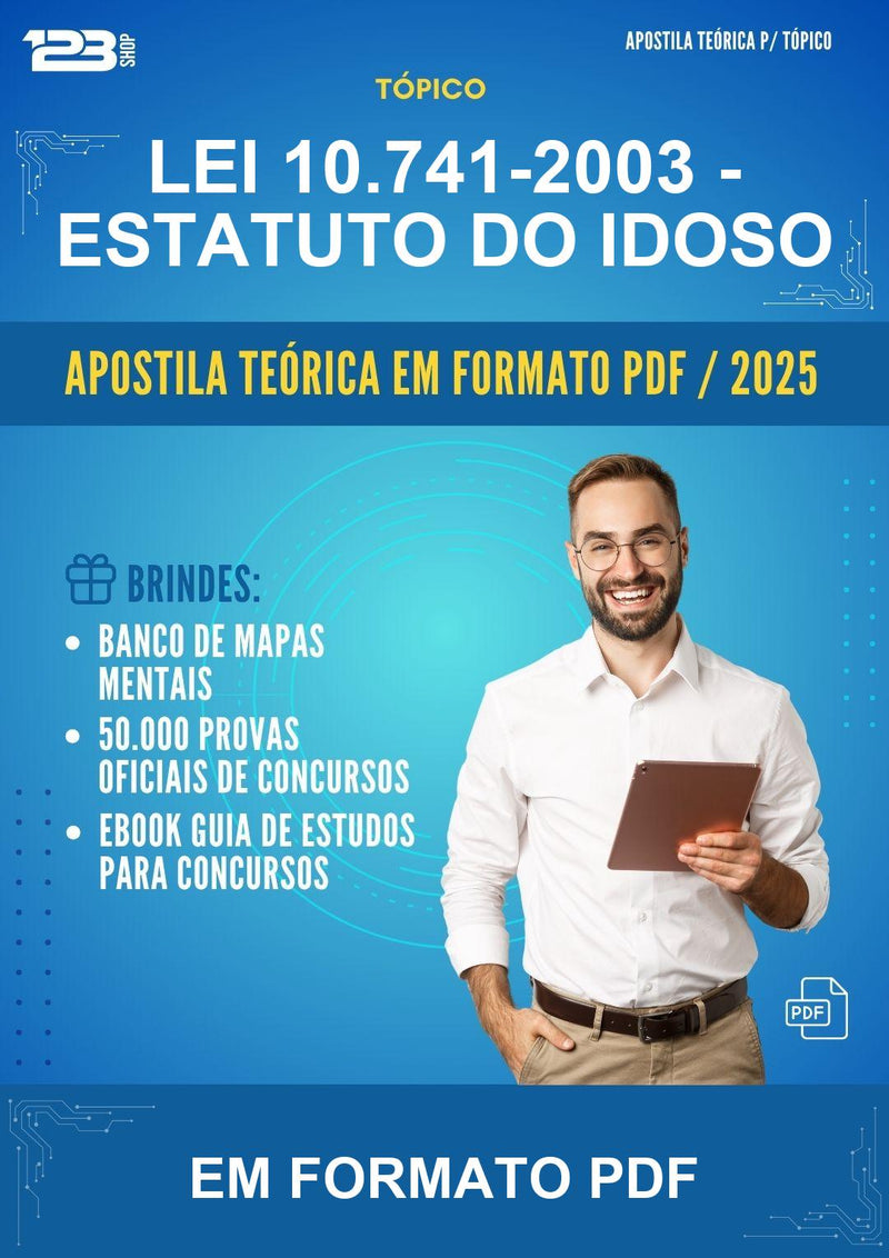 Apostila Teórica da Lei 10.741-2003 - Estatuto do Idoso - Em Formato Pdf