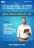 Apostila Teórica da Lei 10.403-2002 - Altera O Código Civil E A Clt - Em Formato Pdf