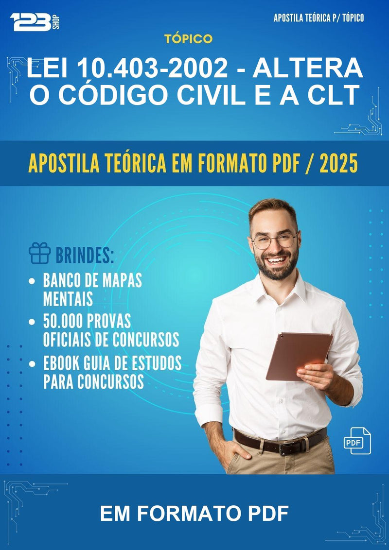 Apostila Teórica da Lei 10.403-2002 - Altera O Código Civil E A Clt - Em Formato Pdf