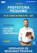 Kit de Estudos para o Concurso Prefeitura Pequi/MG para Operador de Máquinas Pesadas