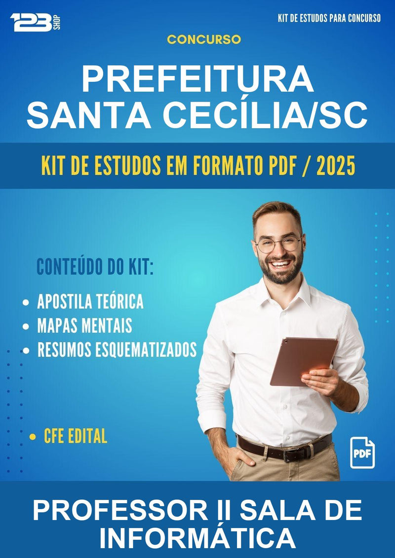 Kit de Estudos para o Concurso Prefeitura Santa Cecília/SC para Professor Ii Sala de Informática