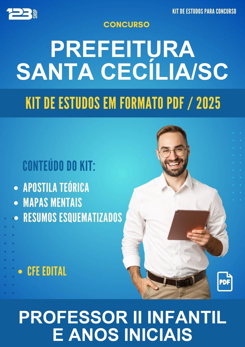 Kit de Estudos para o Concurso Prefeitura Santa Cecília/SC para Professor Ii Infantil E Anos Iniciais