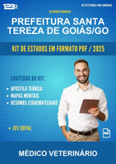 Kit de Estudos para o Concurso Prefeitura Santa Tereza de Goiás/GO para Médico Veterinário