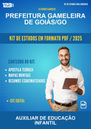 Kit de Estudos para o Concurso Prefeitura Gameleira de Goiás/GO para Auxiliar de Educação Infantil