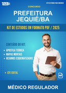 Kit de Estudos para o Concurso Prefeitura Jequié/BA para Médico Regulador