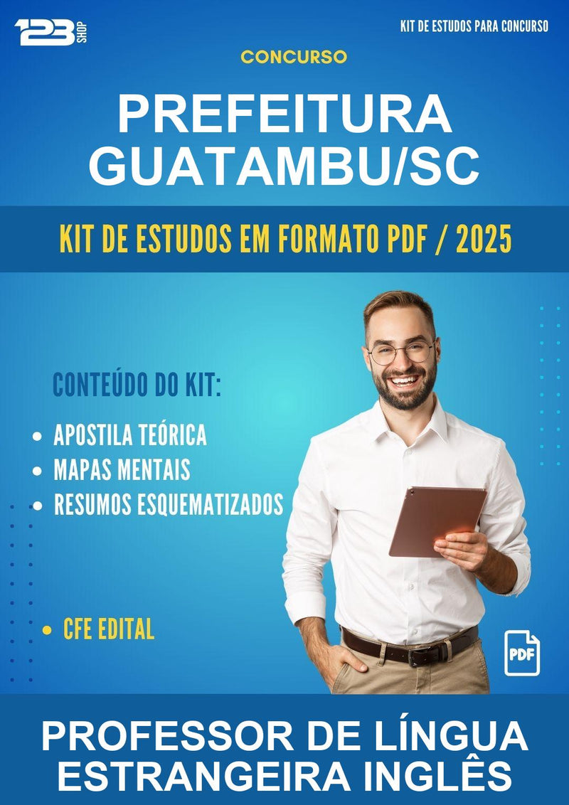 Kit de Estudos para o Concurso Prefeitura Guatambu/SC para Professor de Língua Estrangeira Inglês