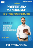 Kit de Estudos para o Concurso Prefeitura Manduri/SP para Fisioterapeuta