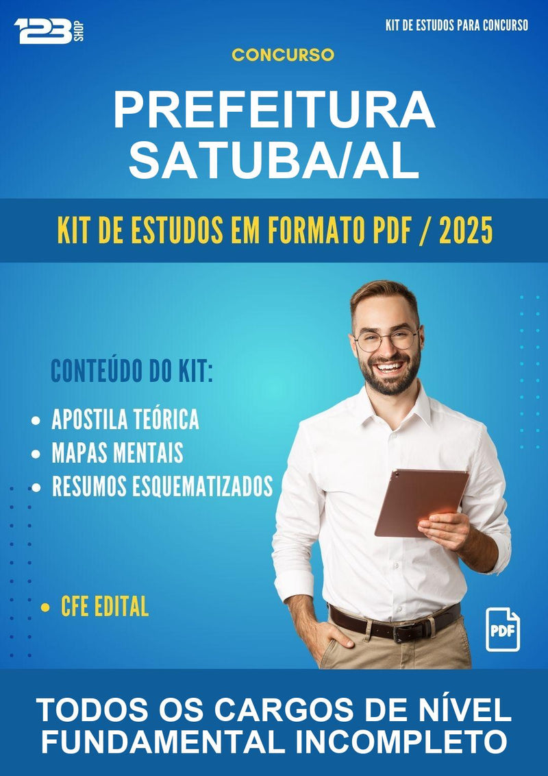 Kit de Estudos para o Concurso Prefeitura Satuba/AL para Todos Os Cargos de Nível Fundamental Incompleto