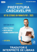 Kit de Estudos para o Concurso Prefeitura Cascavel/PR para Tradutor E Interprete de Libras