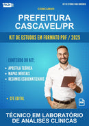 Kit de Estudos para o Concurso Prefeitura Cascavel/PR para Técnico Em Laboratório de Análises Clínicas