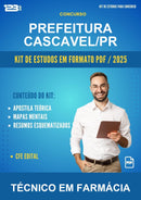 Kit de Estudos para o Concurso Prefeitura Cascavel/PR para Técnico Em Farmácia