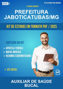 Kit de Estudos para o Concurso Prefeitura Jaboticatubas/MG para Auxiliar de Saúde Bucal