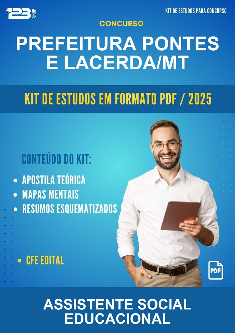 Kit de Estudos para o Concurso Prefeitura Pontes E Lacerda/MT para Assistente Social Educacional