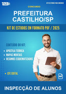 Kit de Estudos para o Concurso Prefeitura Castilho/SP para Inspecção de Alunos