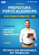 Kit de Estudos para o Concurso Prefeitura Porto Alegre/RS para Técnico Em Segurança do Trabalho