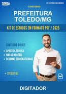 Kit de Estudos para o Concurso Prefeitura Toledo/MG para Digitador