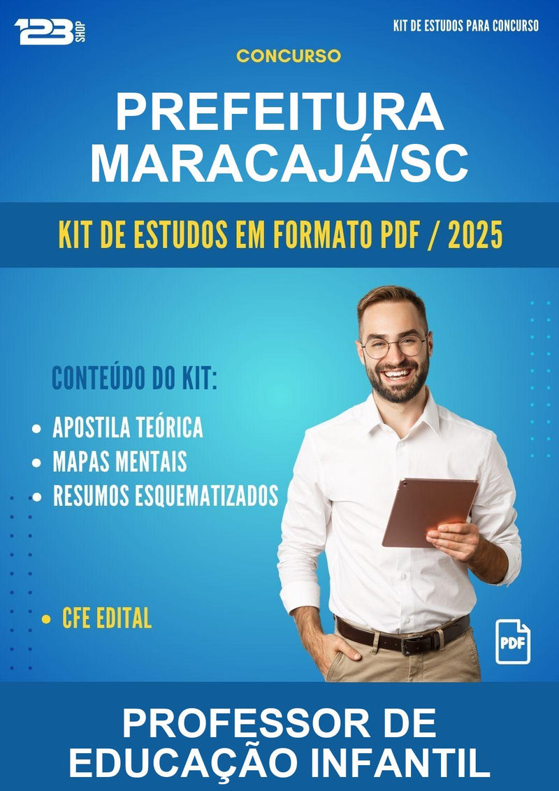 Kit de Estudos para o Concurso Prefeitura Maracajá/SC para Professor de Educação Infantil
