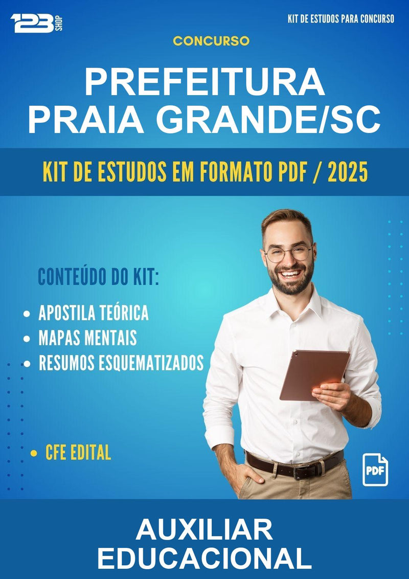 Kit de Estudos para o Concurso Prefeitura Praia Grande/SC para Auxiliar Educacional