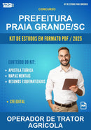 Kit de Estudos para o Concurso Prefeitura Praia Grande/SC para Operador de Trator Agrícola