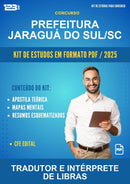 Kit de Estudos para o Concurso Prefeitura Jaraguá do Sul/SC para Tradutor E Intérprete de Libras