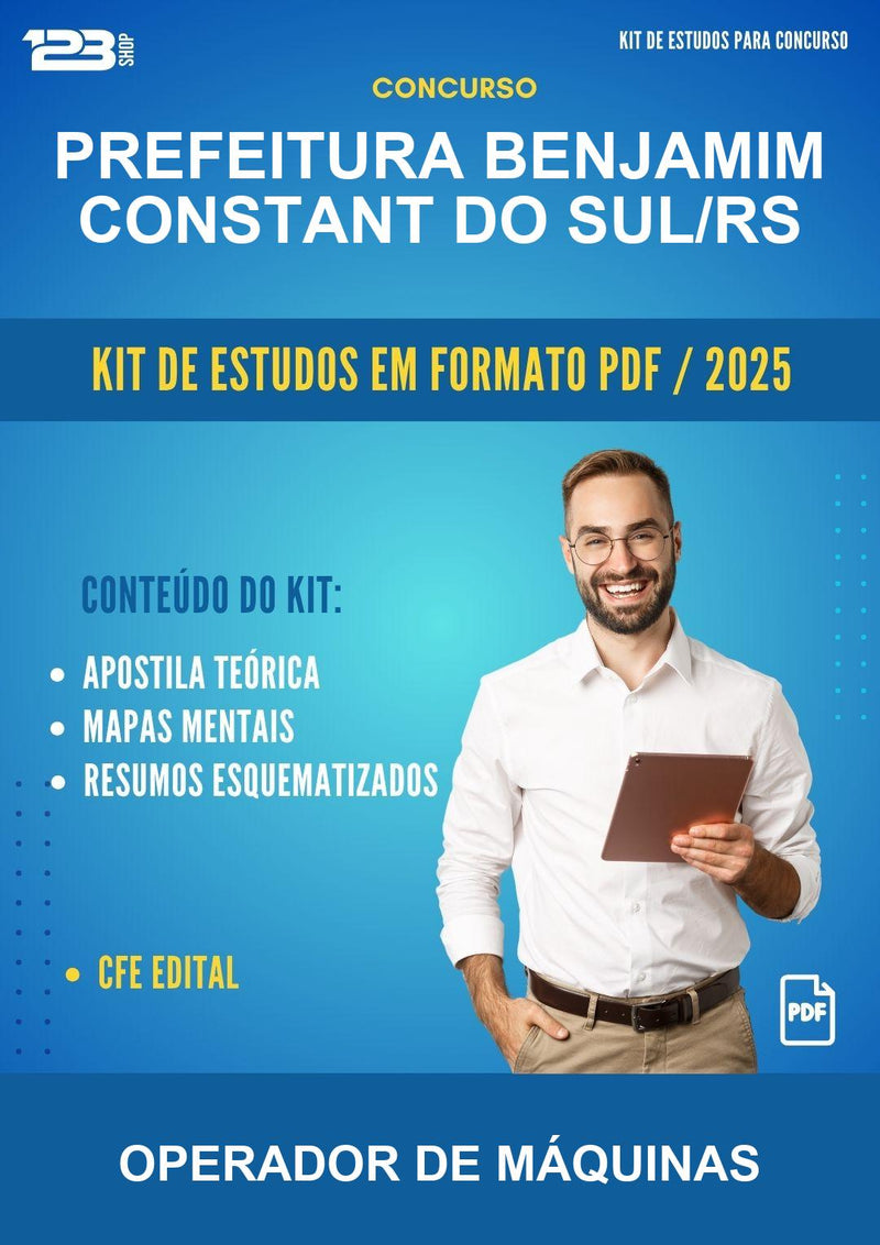 Kit de Estudos para o Concurso Prefeitura Benjamim Constant do Sul/RS para Operador de Máquinas