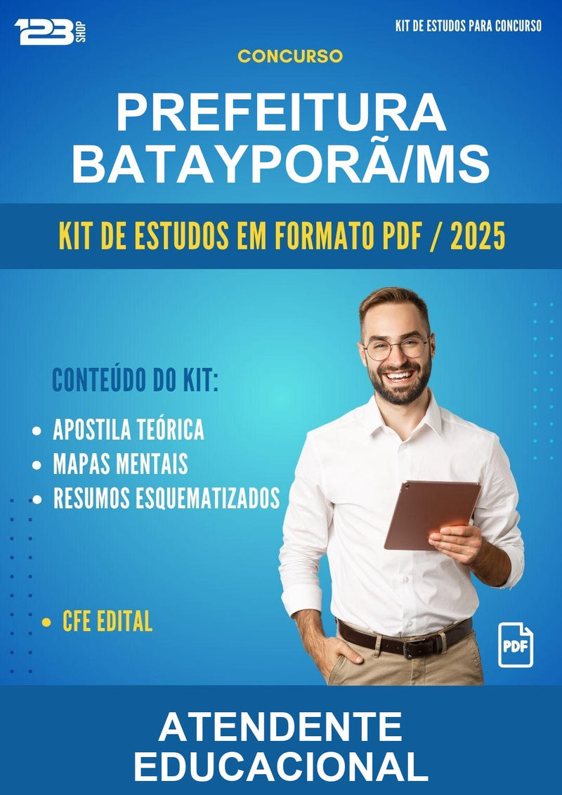 Kit de Estudos para o Concurso Prefeitura Batayporã/MS para Atendente Educacional