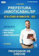 Kit de Estudos para o Concurso Prefeitura Jaboticabal/SP para Professor de Creche