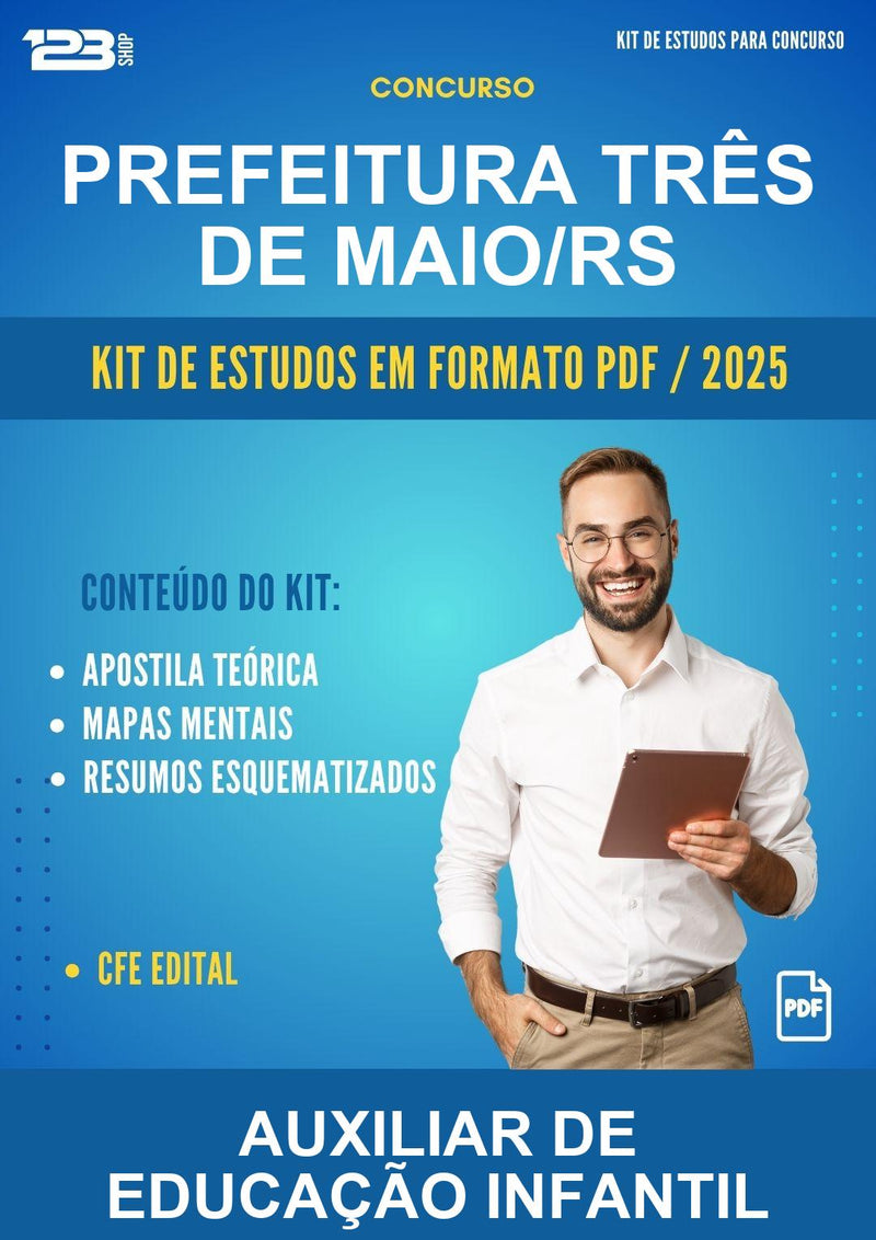 Kit de Estudos para o Concurso Prefeitura Três de Maio/RS para Auxiliar de Educação Infantil