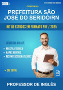 Kit de Estudos para o Concurso Prefeitura São José do Seridó/RN para Professor de Inglês