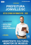 Kit de Estudos para o Concurso Prefeitura Joinville/SC para Assistente Cultural Monitor de Museus