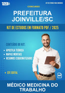 Kit de Estudos para o Concurso Prefeitura Joinville/SC para Médico Medicina do Trabalho