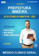 Kit de Estudos para o Concurso Prefeitura Imbé/RS para Médico Clínico Geral