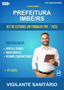 Kit de Estudos para o Concurso Prefeitura Imbé/RS para Vigilante Sanitário