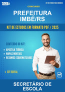 Kit de Estudos para o Concurso Prefeitura Imbé/RS para Secretário de Escola