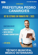 Kit de Estudos para o Concurso Prefeitura Pedro Canário/ES para Técnico Municipal Médico Veterinário