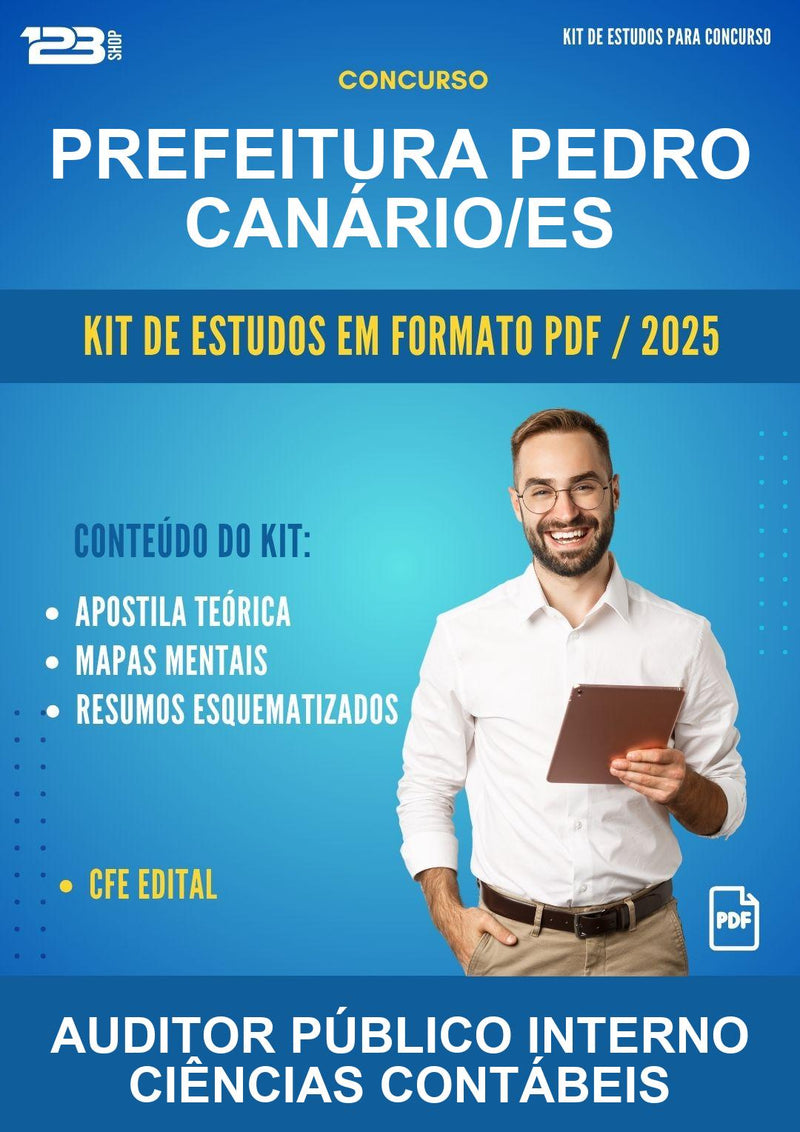 Kit de Estudos para o Concurso Prefeitura Pedro Canário/ES para Auditor Público Interno Ciências Contábeis