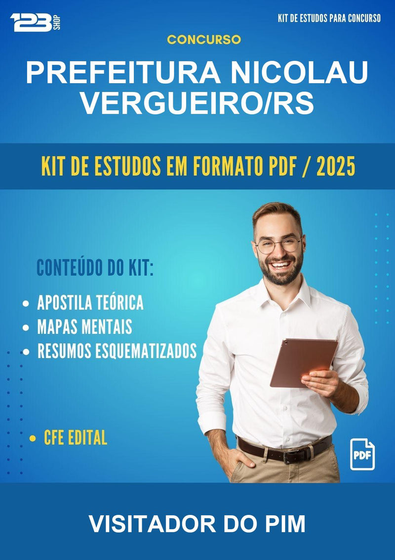 Kit de Estudos para o Concurso Prefeitura Nicolau Vergueiro/RS para Visitador do Pim