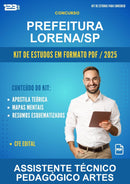 Kit de Estudos para o Concurso Prefeitura Lorena/SP para Assistente Técnico Pedagógico Artes