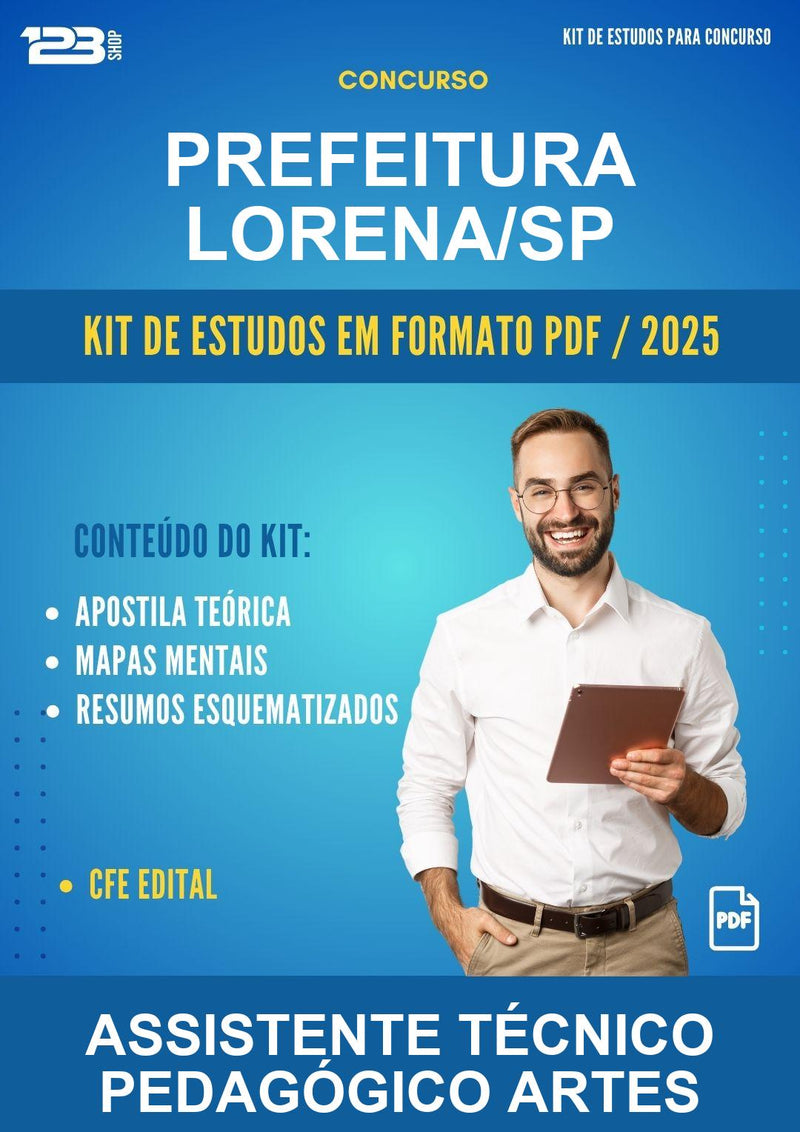 Kit de Estudos para o Concurso Prefeitura Lorena/SP para Assistente Técnico Pedagógico Artes