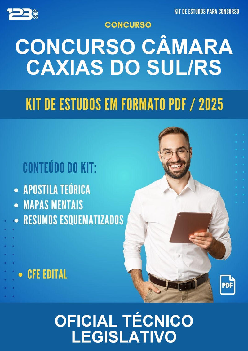 Kit de Estudos para o Concurso Câmara Caxias do Sul/RS para Oficial Técnico Legislativo