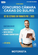 Kit de Estudos para o Concurso Câmara Caxias do Sul/RS para Motorista