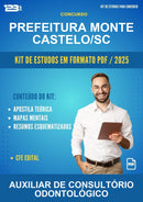 Kit de Estudos para o Concurso Prefeitura Monte Castelo/SC para Auxiliar de Consultório Odontológico