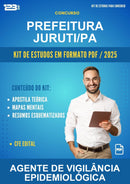 Kit de Estudos para o Concurso Prefeitura Juruti/PA para Agente de Vigilância Epidemiológica