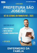 Kit de Estudos para o Concurso Prefeitura São José/SC para Enfermeiro da Família