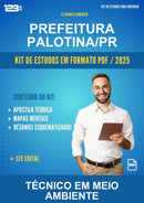 Kit de Estudos para o Concurso Prefeitura Palotina/PR para Técnico Em Meio Ambiente