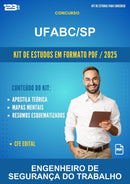 Kit de Estudos para o Concurso Ufabc/SP para Engenheiro de Segurança do Trabalho