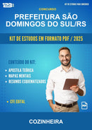 Kit de Estudos para o Concurso Prefeitura São Domingos do Sul/RS para Cozinheira