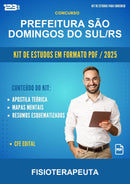Kit de Estudos para o Concurso Prefeitura São Domingos do Sul/RS para Fisioterapeuta