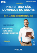 Kit de Estudos para o Concurso Prefeitura São Domingos do Sul/RS para Fiscal