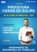 Kit de Estudos para o Concurso Prefeitura Caxias do Sul/RS para Engenheiro de Segurança do Trabalho
